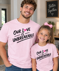 Our Love is Unbreakable Tee - Pink